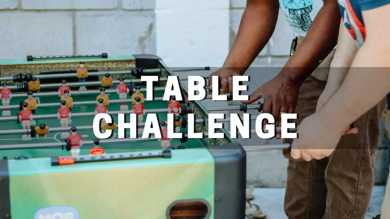 Table Challenge