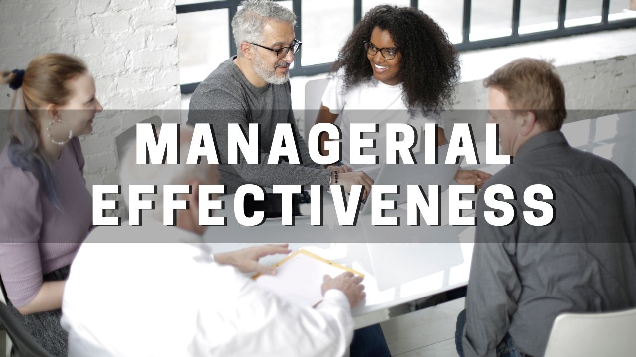 Managerial Effectiveness