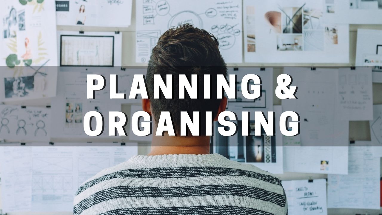 Planning & Organising
